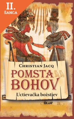 Lacná kniha Pomsta bohov. Uctievačka boha (2. diel)