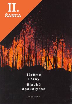 Lacná kniha Sladká apokalypsa
