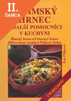 Lacná kniha Římský hrnec a další pomocníci v kuchyni