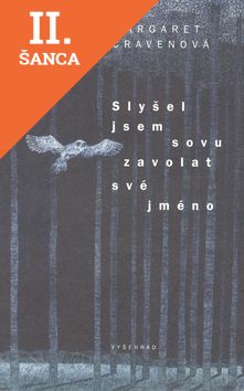 Lacná kniha Slyšel jsem sovu zavolat své jméno