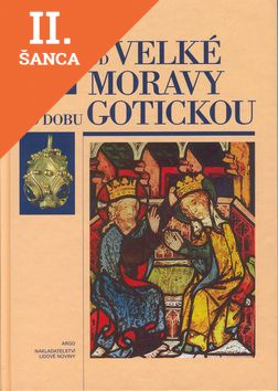 Lacná kniha Od Velké Moravy po dobu gotickou