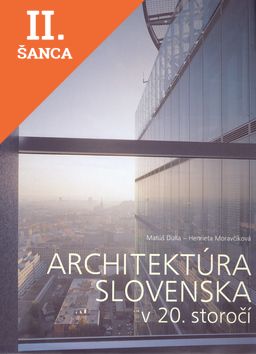 Lacná kniha Architektúra Slovenska v 20. storočí