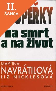 Lacná kniha Soupeřky na smrt a na život