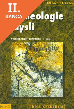 Lacná kniha Archeologie mysli