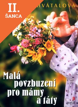 Lacná kniha Malá povzbuzení pro mámy a táty