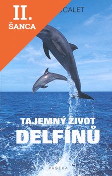 Lacná kniha Tajemný život delfínů
