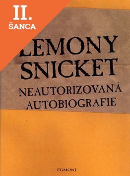 Lacná kniha Neautorizovaná autobiografie Lemony Snicket