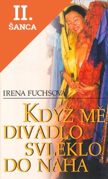 Lacná kniha Když mě divadlo svléklo do naha