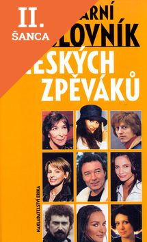 Lacná kniha Populární slovník českých zpěváků pop music