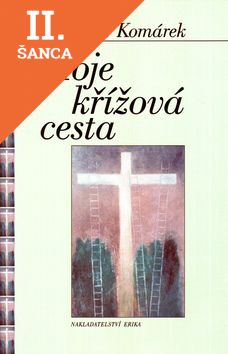 Lacná kniha Moje křížová cesta