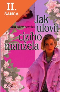 Lacná kniha Jak ulovit cizího manžela