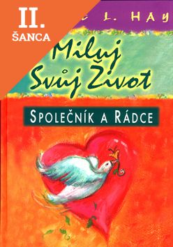 Lacná kniha Miluj svůj život Společník a rádce