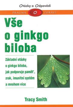Vše o ginkgo biloba