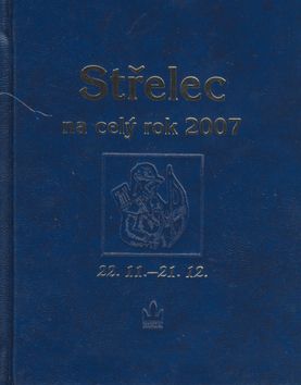 Střelec na celý rok 2007