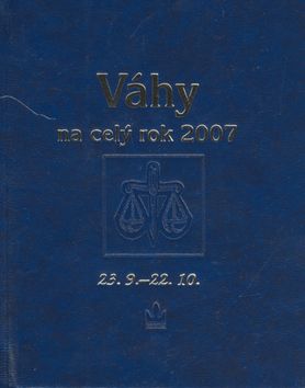 Váhy na celý rok 2007