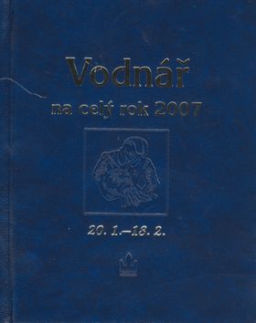 Vodnář na celý rok 2007