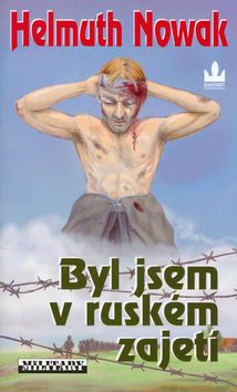 Byl jsem v ruském zajetí