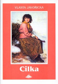 Cilka - Javořice