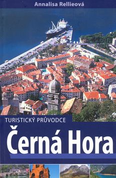 Černá Hora - turistický průvodce