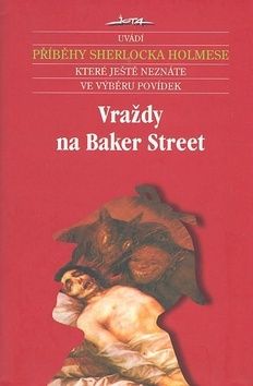 Vraždy na Baker Street - příběhy Sherlocka Holmese