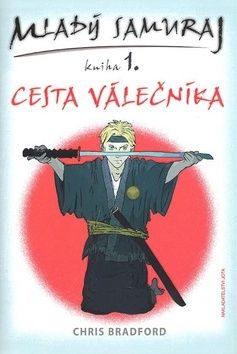 Mladý samuraj 1 - Cesta válečníka