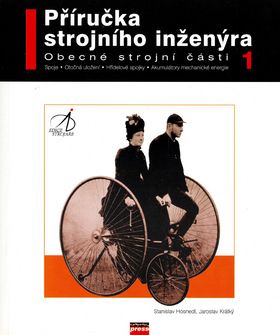 Příručka strojního inženýra Obecné strojní části 1