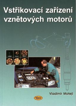 Vstřikovací zařízení VZNĚTOVÝCH motorů