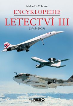 Encyklopedie letectví III. 1945-2005