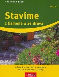 Stavíme z kamene a ze dřeva - 4.vydání