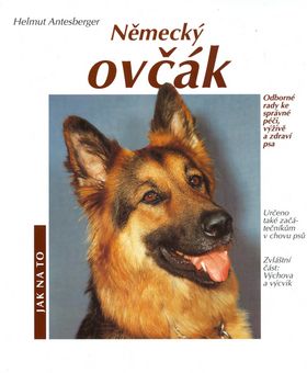 Německý ovčák - Jak na to