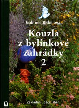 Kouzla z bylinkové zahrádky 2