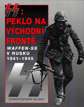 SS: Peklo na východní frontě