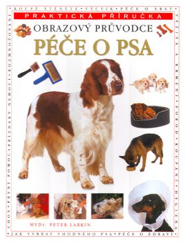 Péče o psa - obrazový průvodce