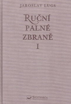 Ruční palné zbraně I
