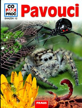 Pavouci - Co, Jak, Proč