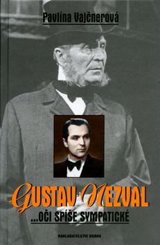 Gustav Nezval - oči spíše sympatické