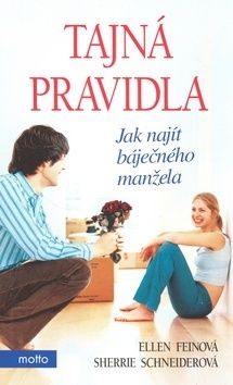 Tajná pravidla, jak najít báječného manžela