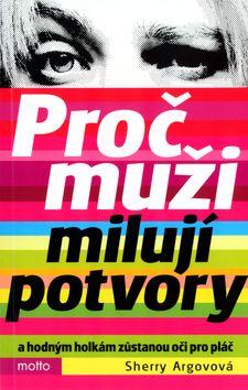 Proč muži milují potvory - 2.vydání