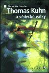 Thomas Kuhn a vědecké války