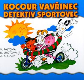 Kocour Vavřinec detektiv sportovec