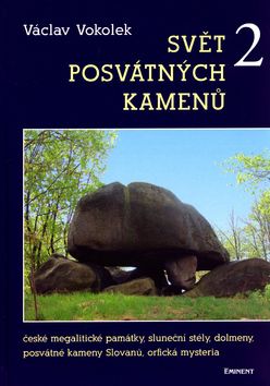 Svět posvátných kamenů 2