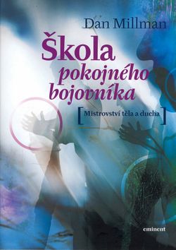 Škola pokojného bojovníka