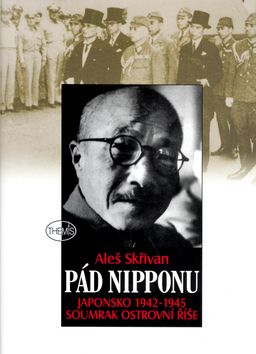Pád Nipponu - Japonsko 1942-1945