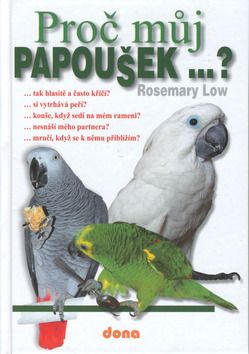 Proč můj papoušek...?