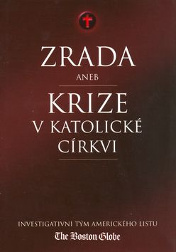 Zrada aneb krize v katolické církvi