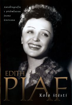 Edith Piaf - Kolo štěstí