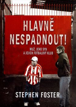 Hlavně nespadnout