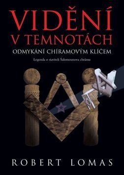 Vidění v temnotách- Odmykání chíramovým klíčem