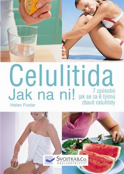 Celulitida - Jak na ni!