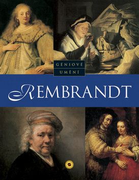 Géniové umění - Rembrandt